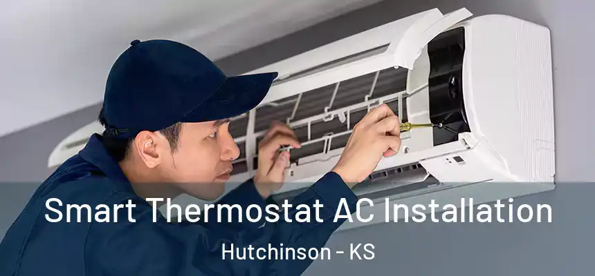  Smart Thermostat AC Installation Hutchinson - KS